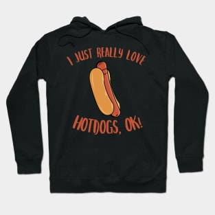 I Just Really Love Hotdogs OK Kawaii Hot Dog Hoodie